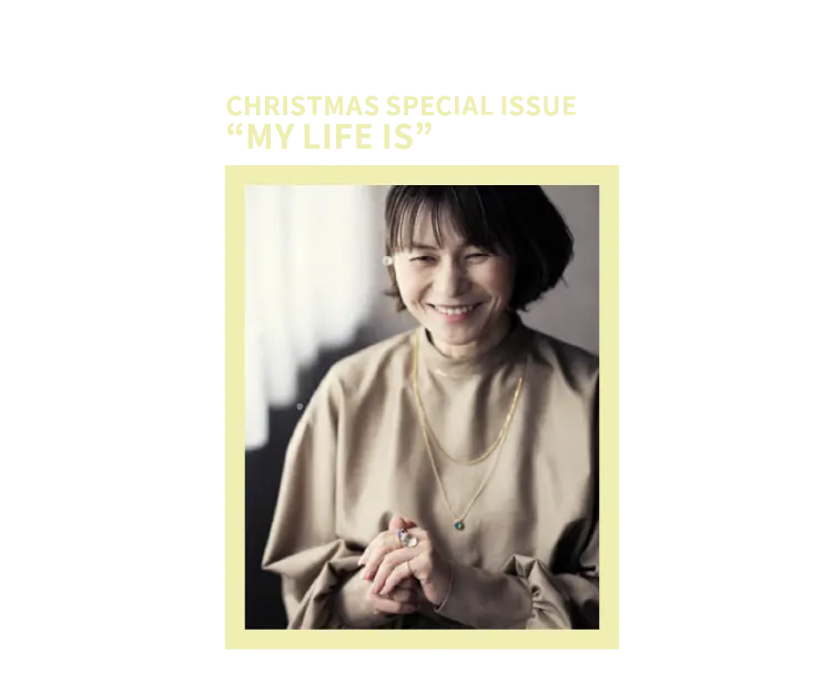 CHRISTMAS SPECIAL ISSUE “MY LIFE IS”