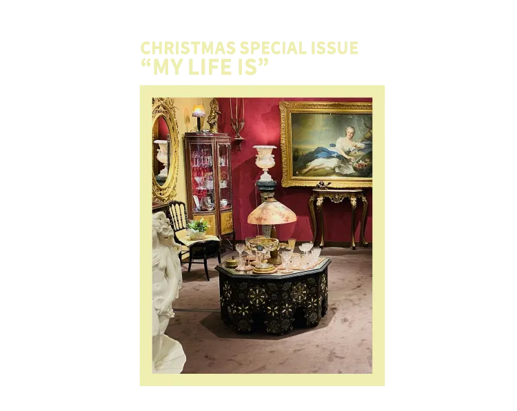 CHRISTMAS SPECIAL ISSUE “MY LIFE IS”