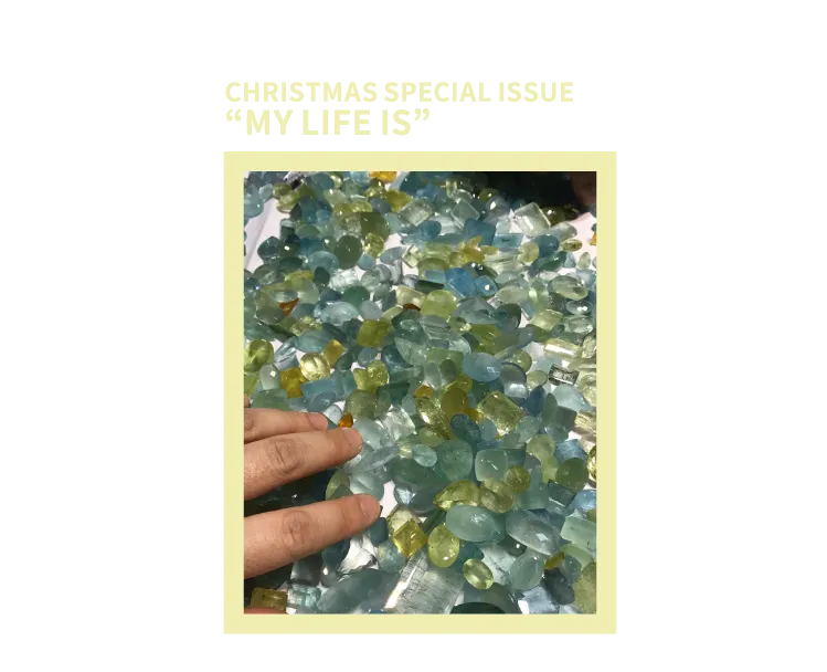 CHRISTMAS SPECIAL ISSUE “MY LIFE IS”