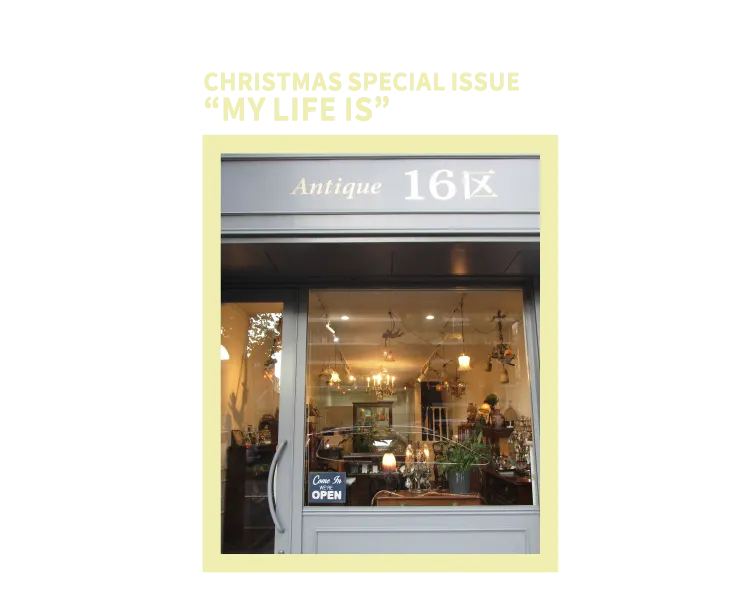 CHRISTMAS SPECIAL ISSUE “MY LIFE IS”