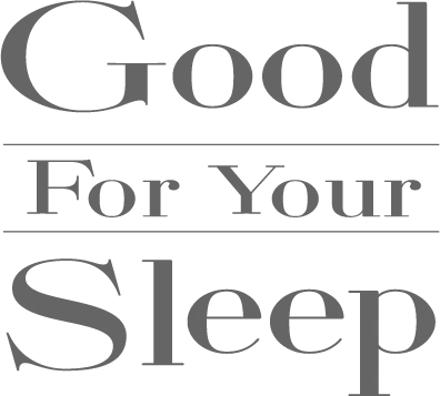 G00d For Your Sleep