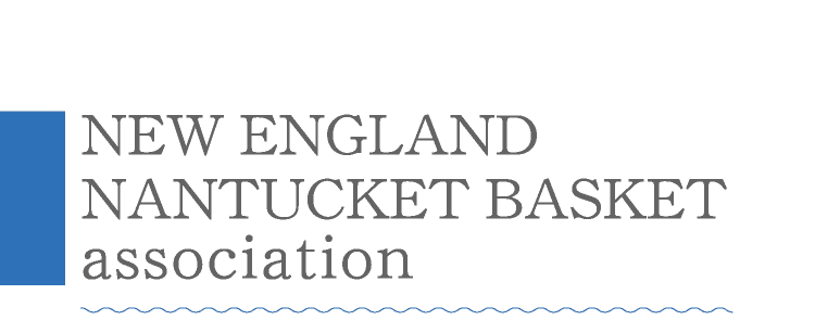NEW ENGLAND NANTUCKET BASKET association