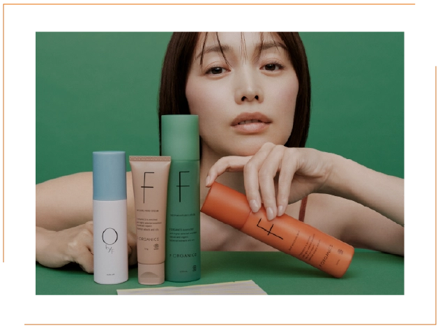「F ORGANICS(エッフェオーガニック)」「O by F(オーバイエッフェ)」