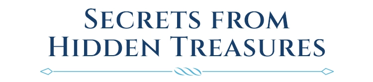 Secrets from Hidden Treasures