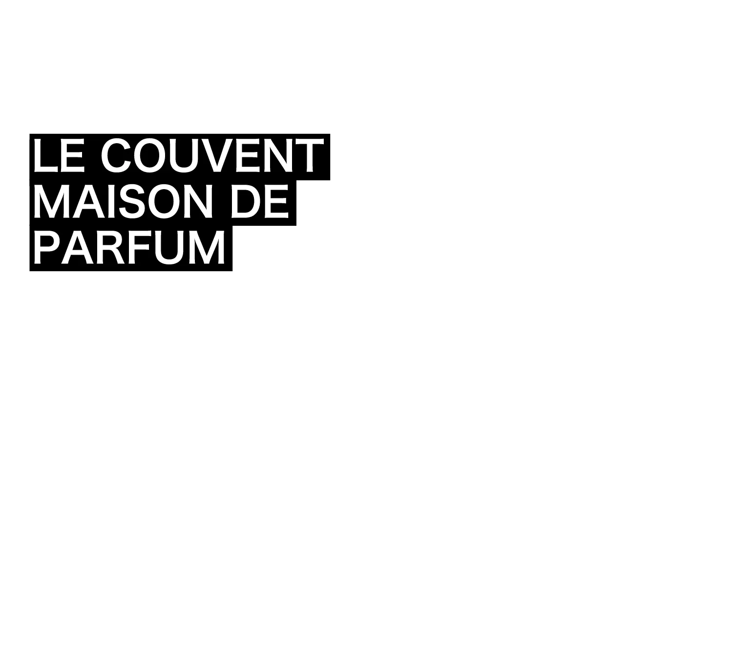 LE COUVENT MAISON DE PARFUM