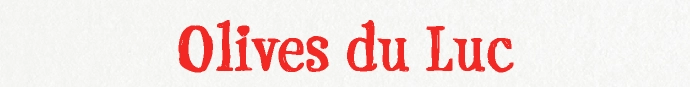 Olives du Luc