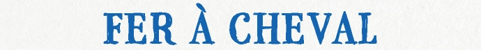FER À CHEVAL