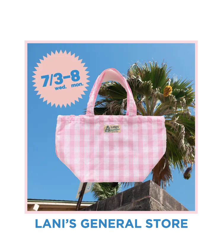 LANI’S GENERAL STORE