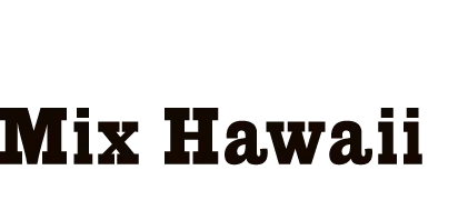 Mix Hawaii