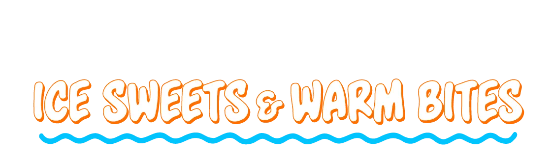 ICE SWEETS & WARM BITES