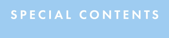 SPECIAL CONTENTS
