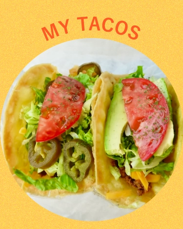 MY TACOS