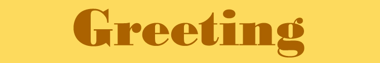 Greeting