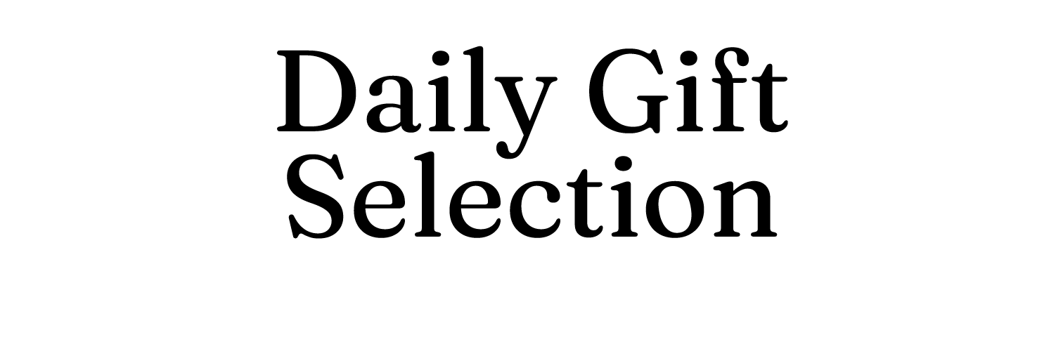 Daily Gift Selection