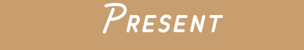 Present