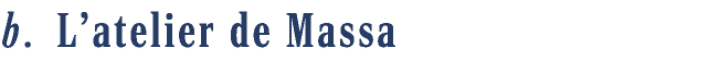  L'atelier de Massa