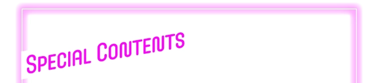 Special Contents