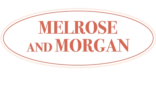 MELROSEand MORGAN